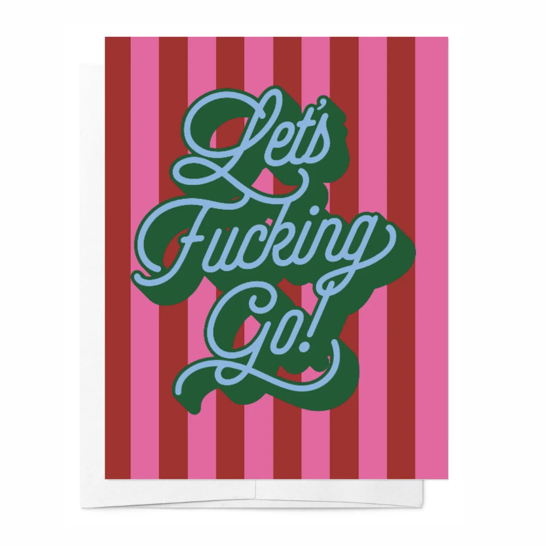 Let's fucking go! card