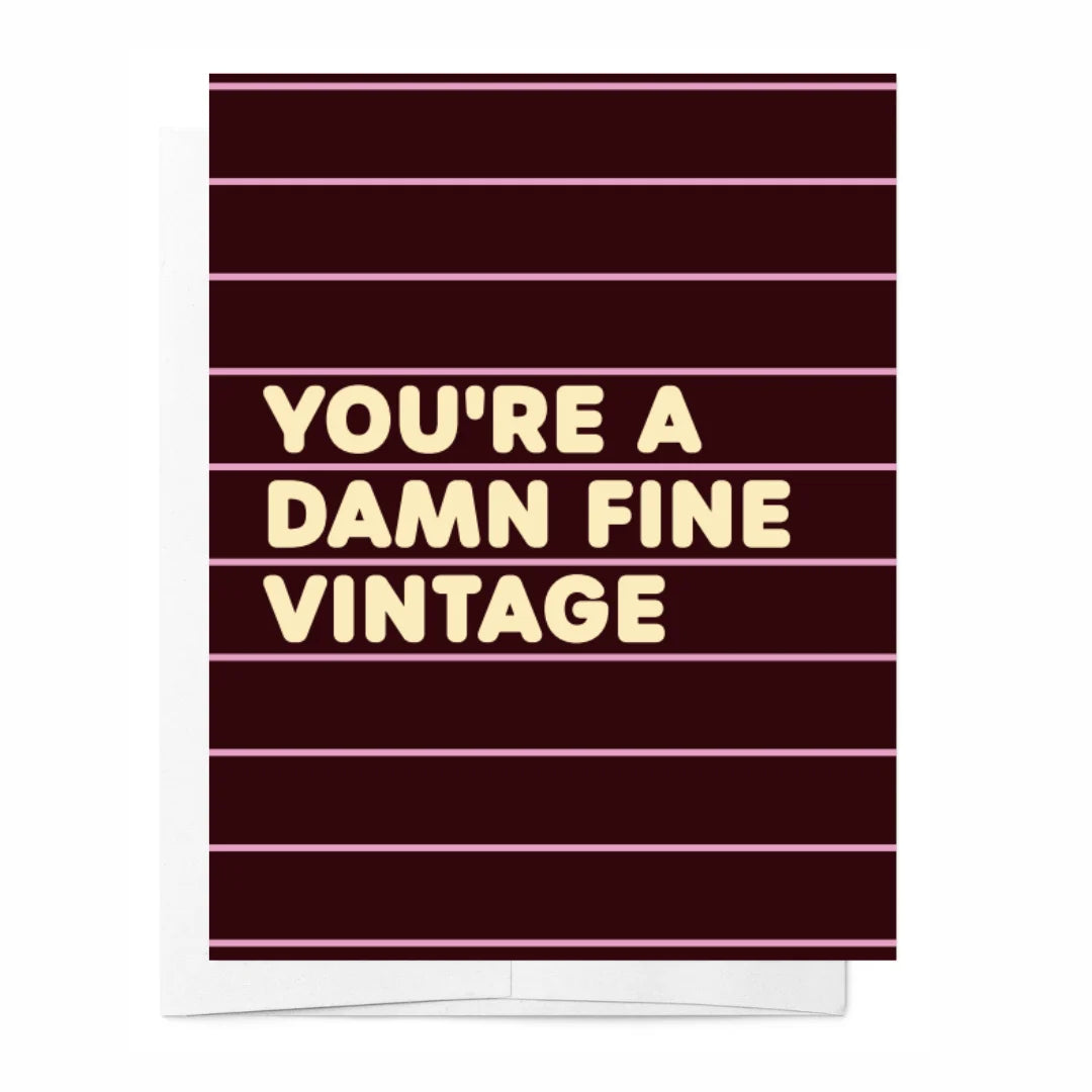 You're a damn fine vintage Card