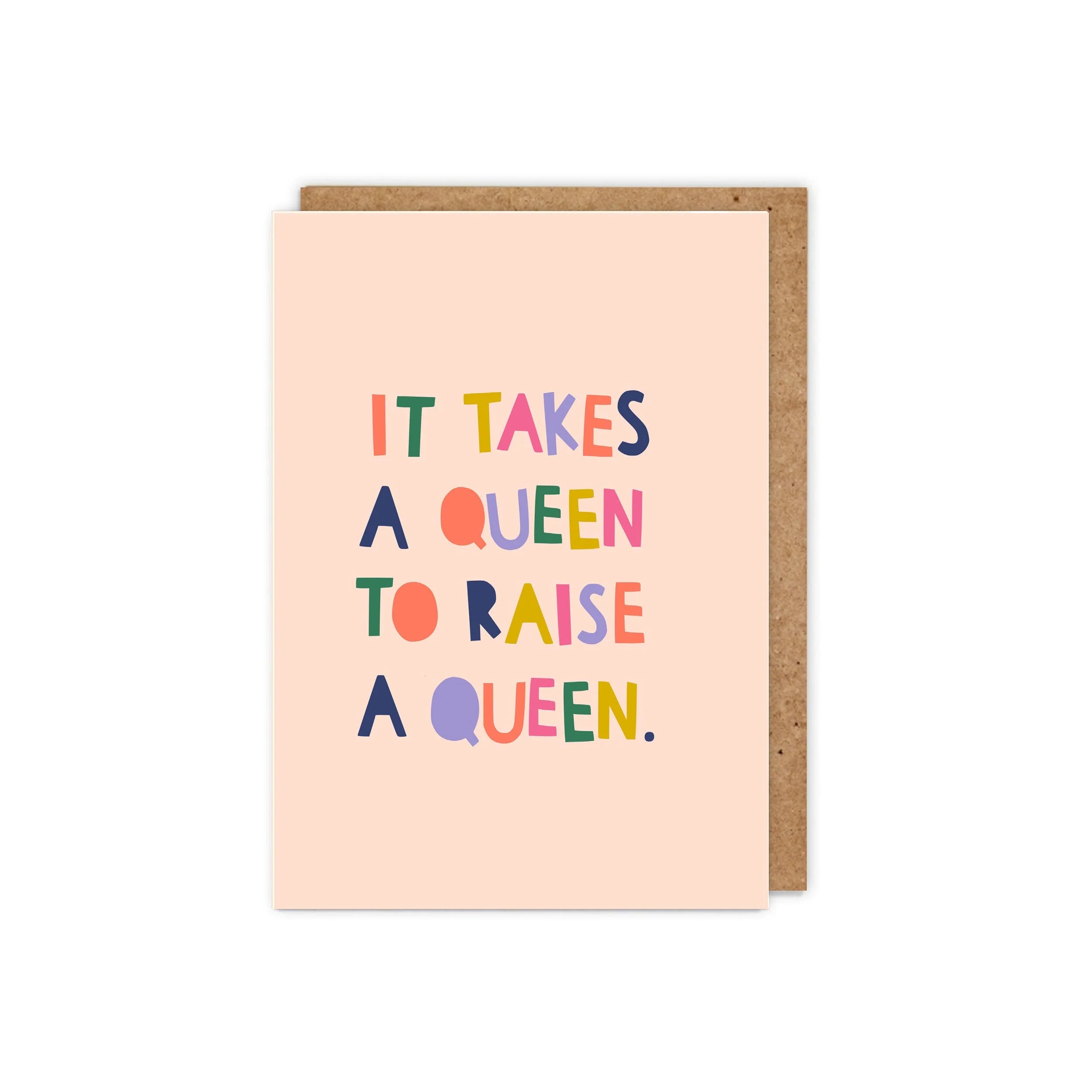 It Takes A Queen To Raise A Queen Card - Roma Gift & Gourmet