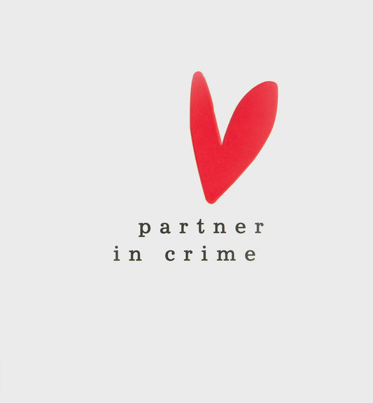 Partner In Crime With Love Heart Card